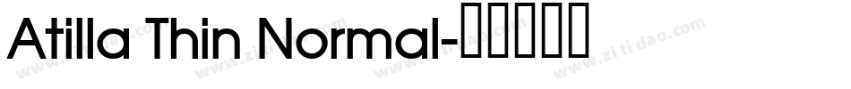 Atilla Thin Normal字体转换